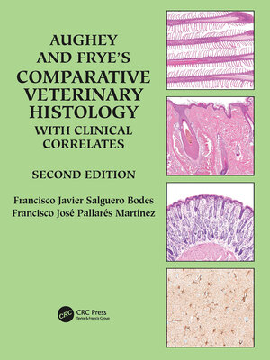 cover image of Aughey and Frye's Comparative Veterinary Histology with Clinical Correlates